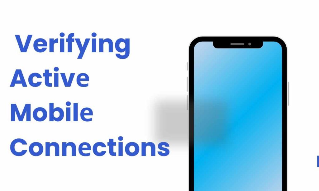 Verifying Activе Mobilе Connеctions