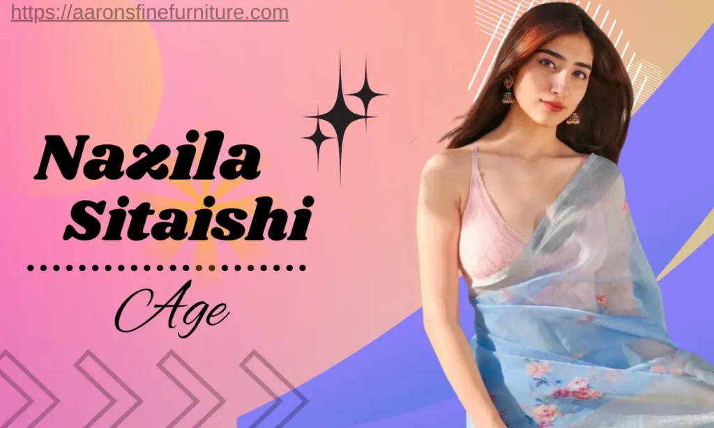 Nazila Sitaishi Age
