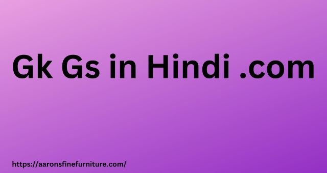 Gk Gs in Hindi .com