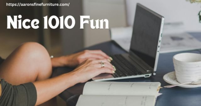 NICE1010 Fun: Innovative Platform for Entertainment