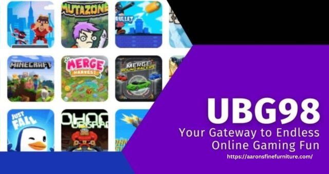 UBG98: Play Exciting Games Online